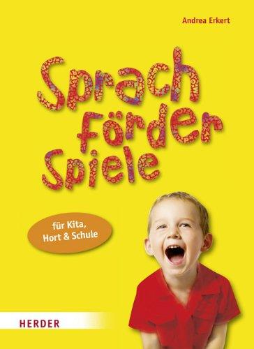 Sprach-förder-Spiele für Kita, Hort und Schule