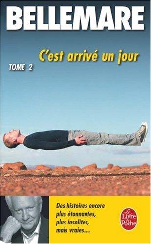 C'est arrivé un jour. Vol. 2