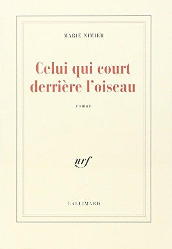 Celui qui court derrière l'oiseau