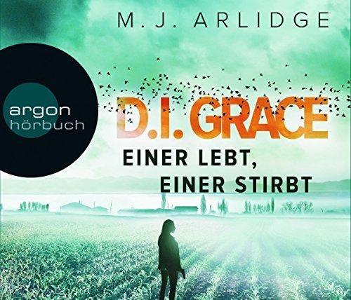 Einer lebt, einer stirbt (Hörbestseller): D.I. Grace