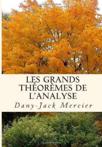 Les grands théorèmes de l'analyse (Dossiers mathématiques)