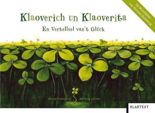 Klaoverich un Klaoverita: En Vertellsel van't Glück. Westfälische Ausgabe