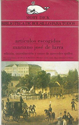 Larra : Artículos escogidos