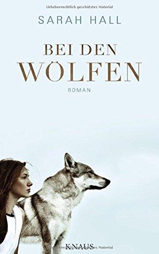 Bei den Wölfen: Roman