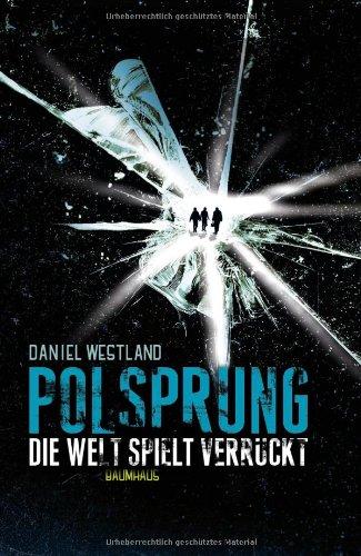 Polsprung: Die Welt spielt verrückt