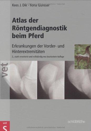 Atlas der Röntgendiagnostik beim Pferd