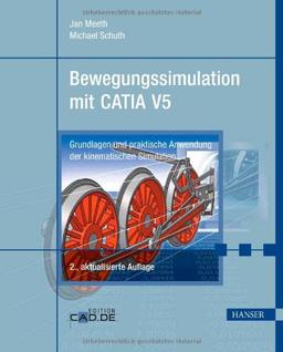 Bewegungssimulation mit CATIA V5: Grundlagen und praktische Anwendung der kinematischen Simulation