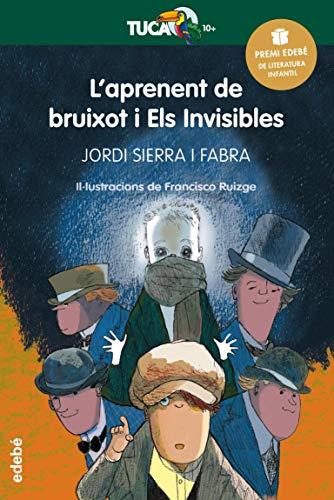 L'aprenent de bruixot i Els Invisibles (Tucà Verd, Band 7)