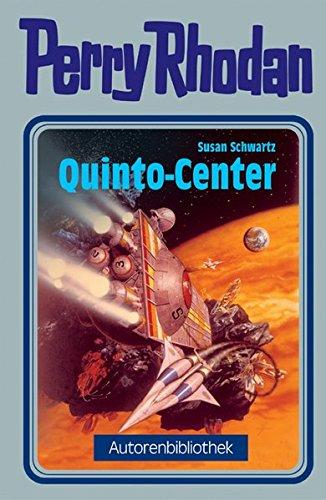 Perry Rhodan. Quinto Center (Autorenbibliothek 5)