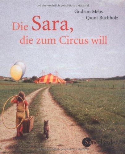 Die Sara, die zum Cirkus will