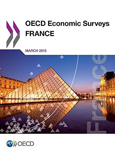 Oecd Economic Surveys: France 2015: Edition 2015