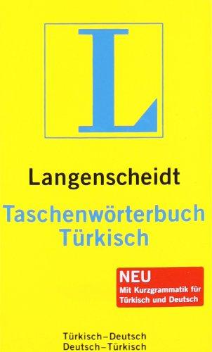 Langenscheidt Taschenwörterbuch Türkisch: Türkisch-Deutsch/Deutsch-Türkisch: Rund 95000 Stichwörter