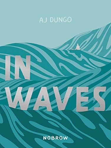 Dungo, A: In Waves