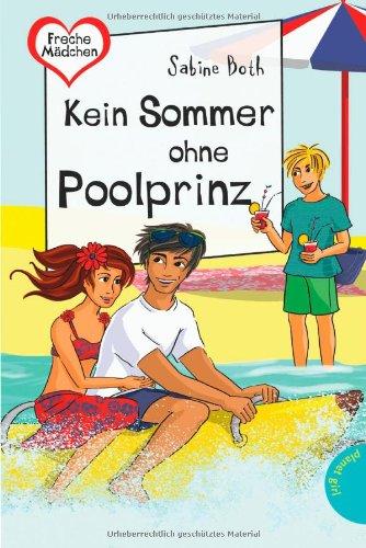 Freche Mädchen - Freche Bücher!: Kein Sommer ohne Poolprinz