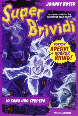 Io sono uno spettro. Con adesivi (Super brividi, Band 68)