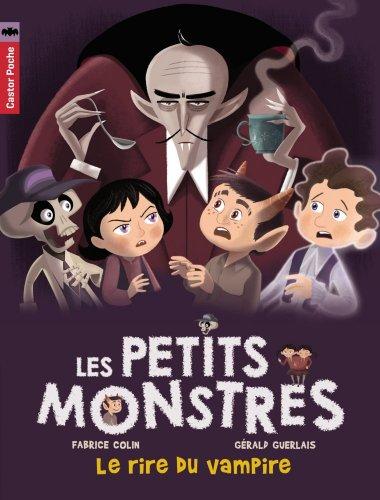 Les petits monstres. Vol. 2. Le rire du vampire