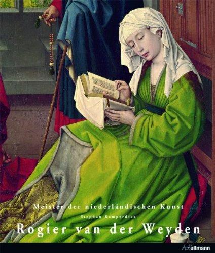 Meister der Europäischen Kunst: Rogier Van der Weyden