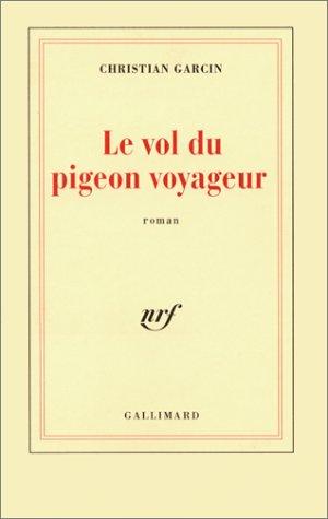 Le vol du pigeon voyageur