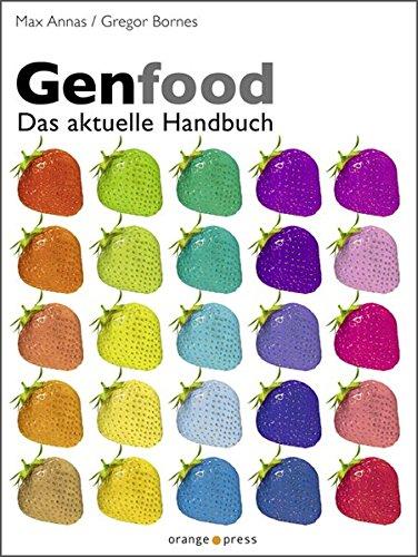 GENFOOD: Das aktuelle Handbuch