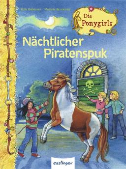 Die Ponygirls 05. Nächtlicher Piratenspuk