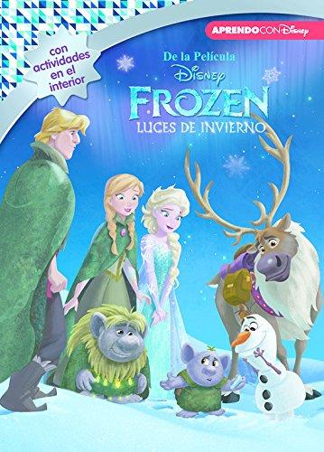 Frozen. Luces de invierno : leo, juego y aprendo con Disney: Con actividades en el interior