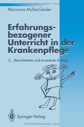 Erfahrungsbezogener Unterricht in der Krankenpflege