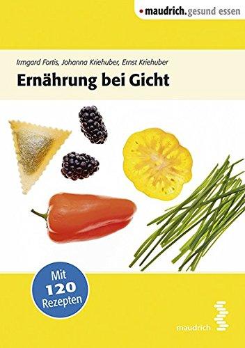 Ernährung bei Gicht (maudrich.gesund essen)