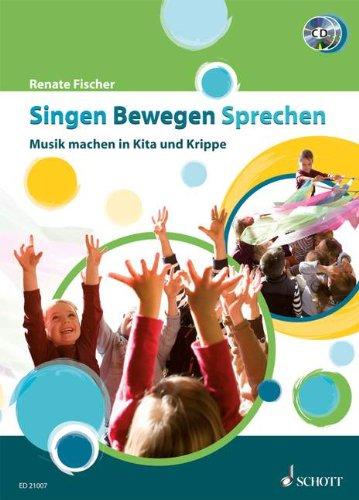 Singen Bewegen Sprechen: Musik machen in Kita und Krippe. Lehrerband mit CD.