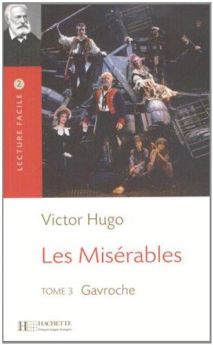 Les misérables. Vol. 3. Gavroche