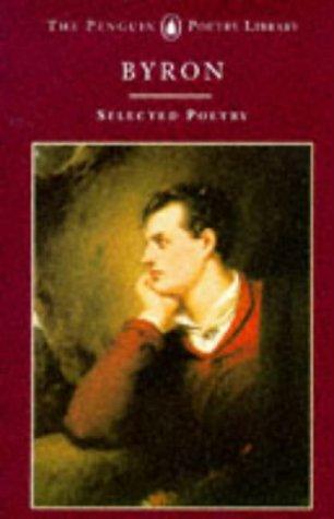 Byron: Selected Poetry (Poetry Library, Penguin)