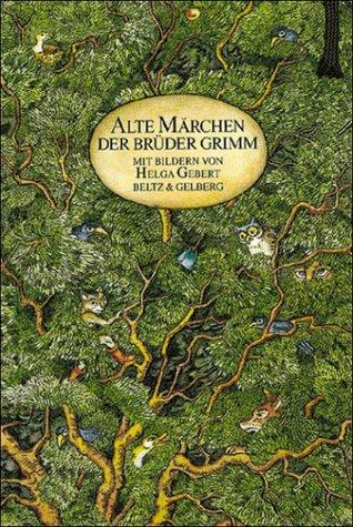 Alte Märchen der Brüder Grimm