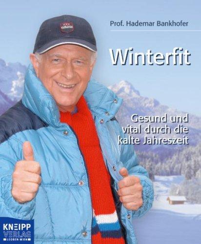 Winterfit: Gesund & vital durch die kalte Jahreszeit