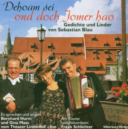 Dehoam sei ond doch Jomer hao, 1 Audio-CD