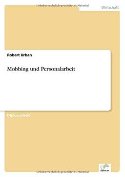 Mobbing und Personalarbeit