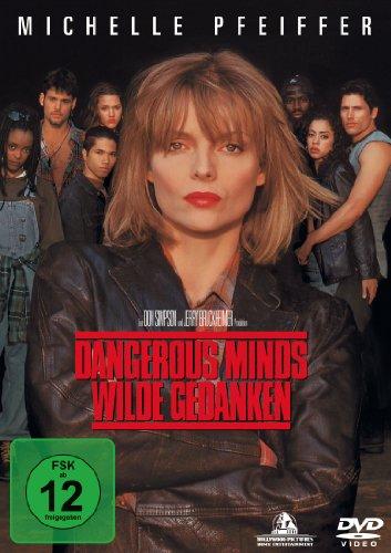 Dangerous Minds - Wilde Gedanken