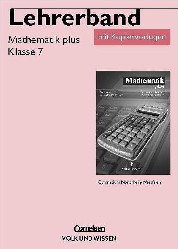 Mathematik plus: Lehrerband Klasse 7, Ausgabe Gymnasium Nordrhein-Westfalen