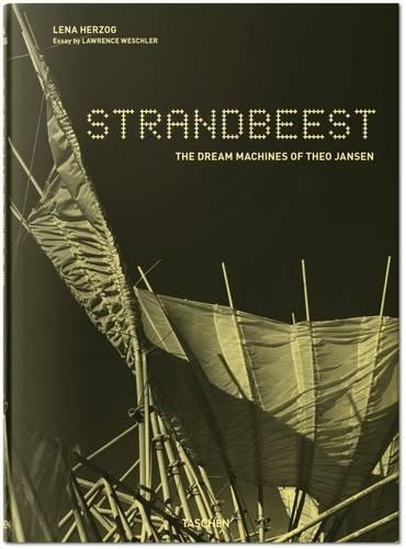 Strandbeest : the dream machines of Theo Jansen