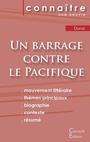 Fiche de lecture Un barrage contre le Pacifique de Marguerite Duras (Analyse littéraire de référence et résumé complet)