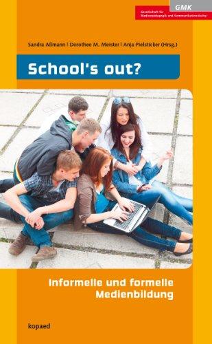 School's out?: Informelle und formelle Medienbildung