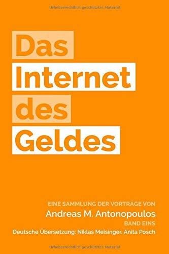 Das Internet des Geldes: Eine Sammlung der Vorträge