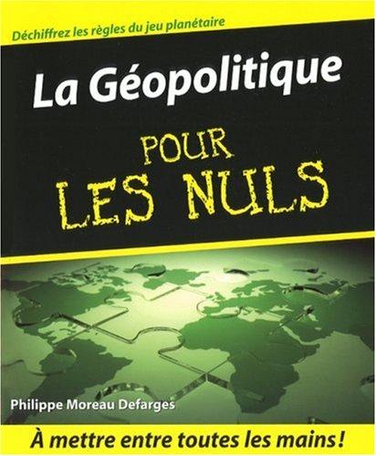 La géopolitique pour les nuls