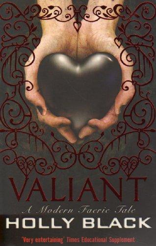 Valiant: A Modern Faerie Tale (Modern Tale of Faerie)