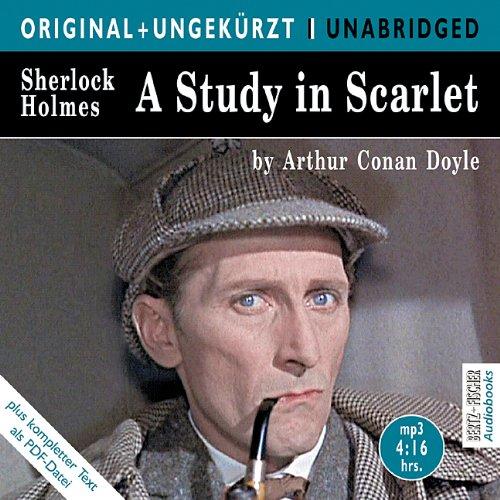 Sherlock Holmes: A Study in Scarlet / Eine Studie in Scharlachrot. MP3-CD. Die englische Originalfassung ungekürzt