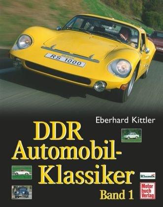 DDR Automobil-Klassiker Band 1: BD 1