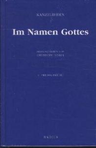 Im Namen Gottes 4: Kanzelreden zur 4. Perikopenreihe