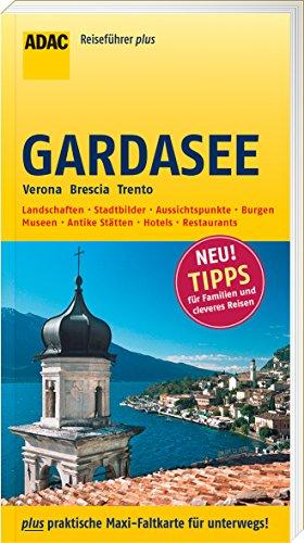 ADAC Reiseführer plus Gardasee: mit Maxi-Faltkarte zum Herausnehmen