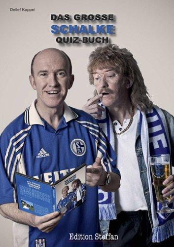 Das große Schalke Quiz-Buch