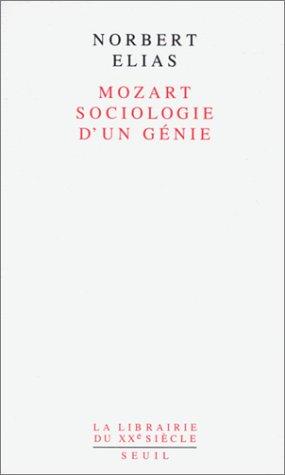 Mozart, sociologie d'un génie