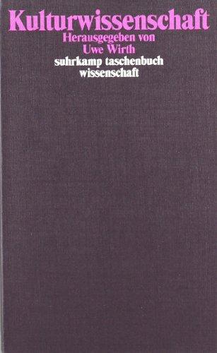 Kulturwissenschaft: Eine Auswahl grundlegender Texte (suhrkamp taschenbuch wissenschaft)