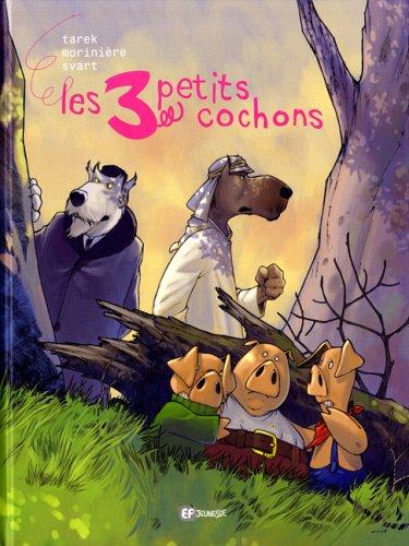 Les 3 petits cochons